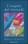 L'angelo del martedì L'angelo del martedì