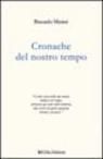 Cronache del nostro tempo Cronache del nostro tempo