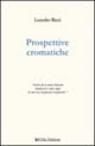 Prospettive cromatiche Prospettive cromatiche