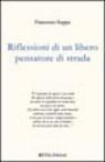 Riflessioni di un libero pensatore di strada Riflessioni di un libero pensatore di strada