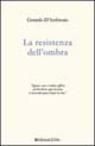 La resistenza dell'ombra La resistenza dell'ombra