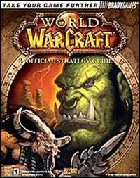 World of Warcraft. Guida strategica ufficiale. World of Warcraft. Guida strategica ufficiale.