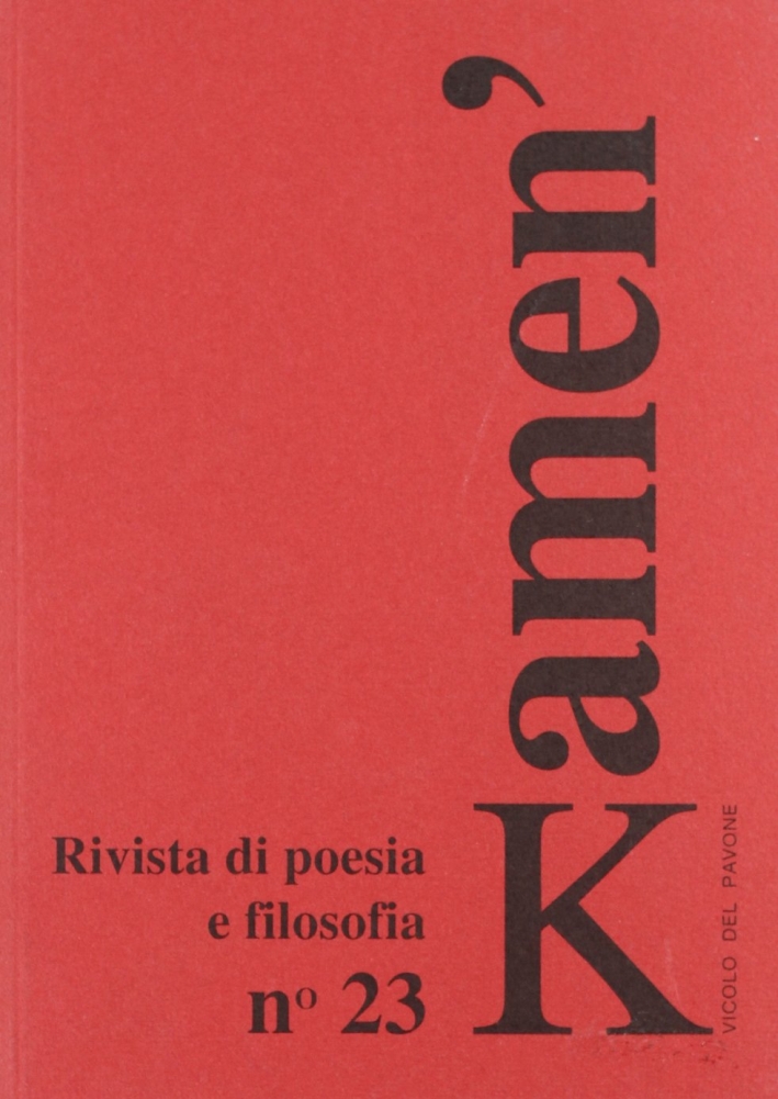 Kamen'. Rivista di Poesia e Filosofia. Vol. 23 Kamen'. Rivista di Poesia e Filosofia. Vol. 23