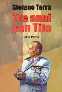 Tre anni con Tito