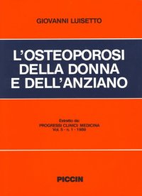 L'osteoporosi della donna e dell'anziano