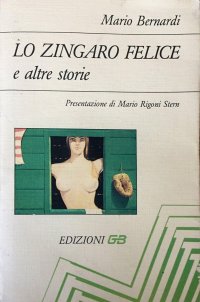 Lo zingaro felice e altre storie