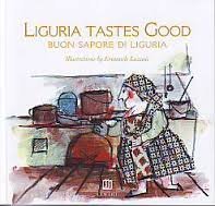 Liguria tastes good-Buon sapore di Liguria