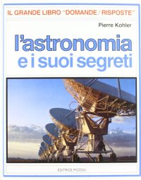 L'astronomia e i suoi segreti