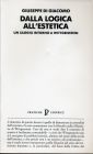 Dalla logica all'estetica. Un saggio intorno a Wittgenstein Dalla logica all'estetica. Un saggio intorno a Wittgenstein