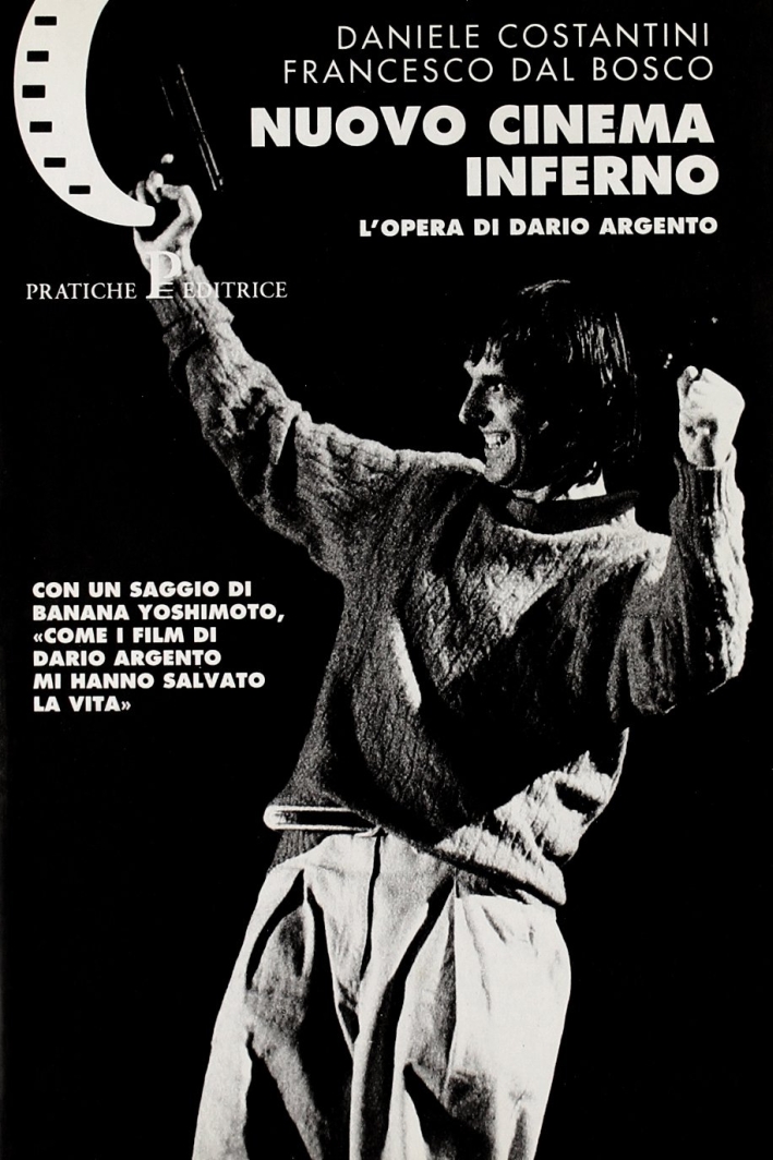 Nuovo cinema inferno. L'opera di Dario Argento Nuovo cinema inferno. L'opera di Dario Argento