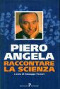 Raccontare la scienza Raccontare la scienza