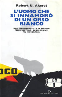 L'uomo che si innamorò di un orso bianco L'uomo che si innamorò di un orso bianco