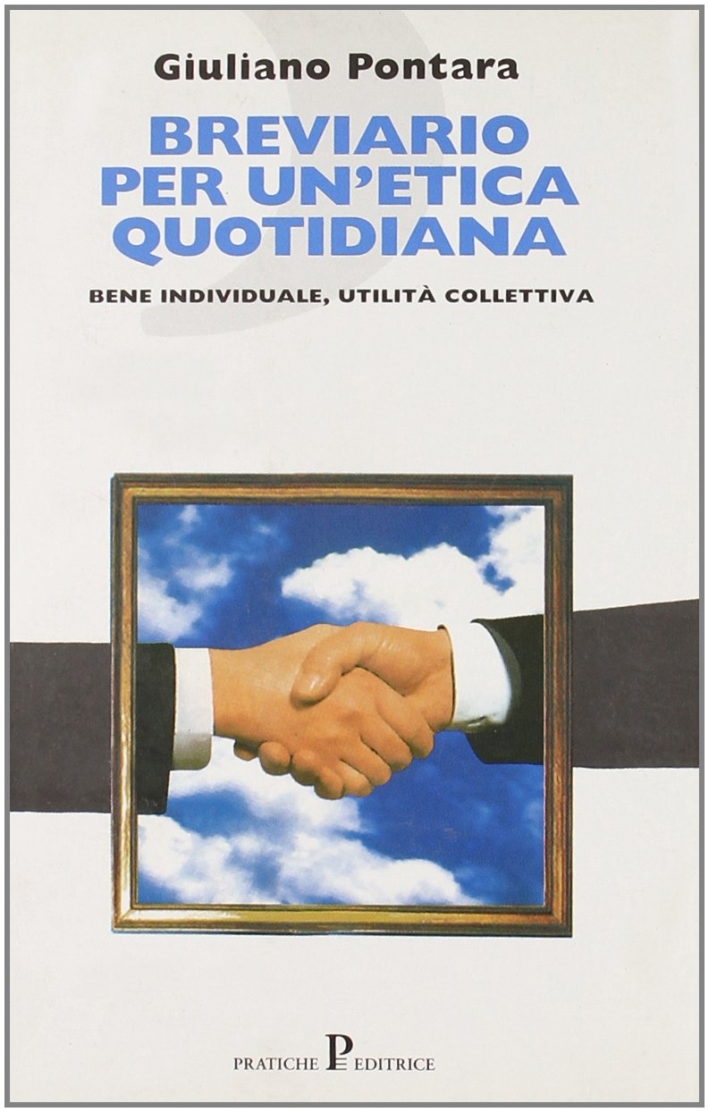 Breviario per un'etica quotidiana Breviario per un'etica quotidiana