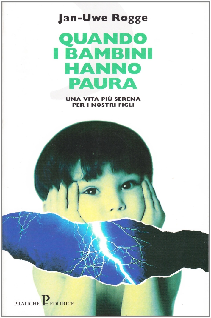 Quando i bambini hanno paura Quando i bambini hanno paura
