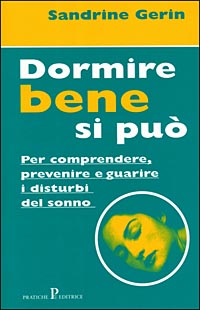 Dormire bene si può Dormire bene si può