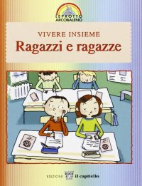 Vivere insieme maschi e femmine