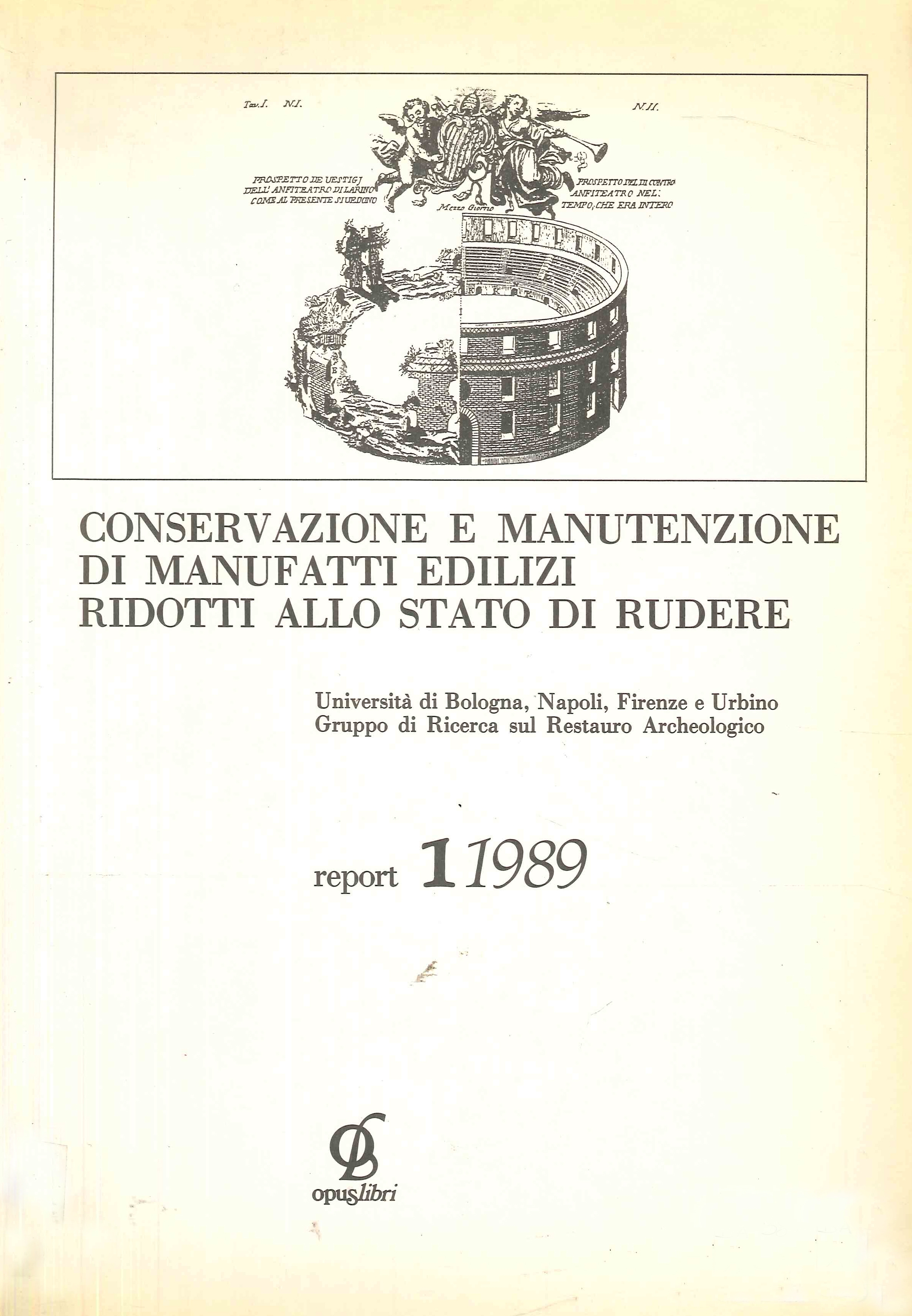 Conservazione e manutenzione di manufatti edilizi ridotti allo stato di rudere
