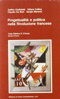 Progettualità e politica nella Rivoluzione francese