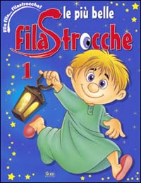 Le più belle filastrocche. Vol. 1 Le più belle filastrocche. Vol. 1