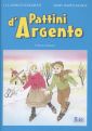 Pattini d'argento Pattini d'argento