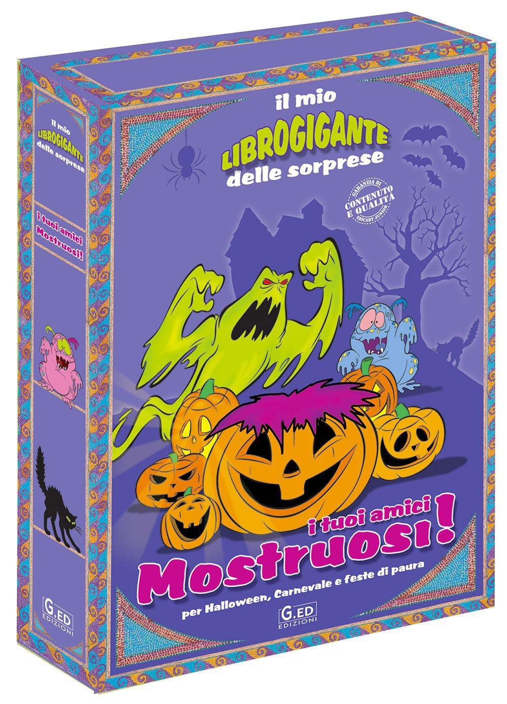 Il mio libro gigante delle sorprese. I tuoi amici mostruosi Il mio libro gigante delle sorprese. I tuoi amici mostruosi