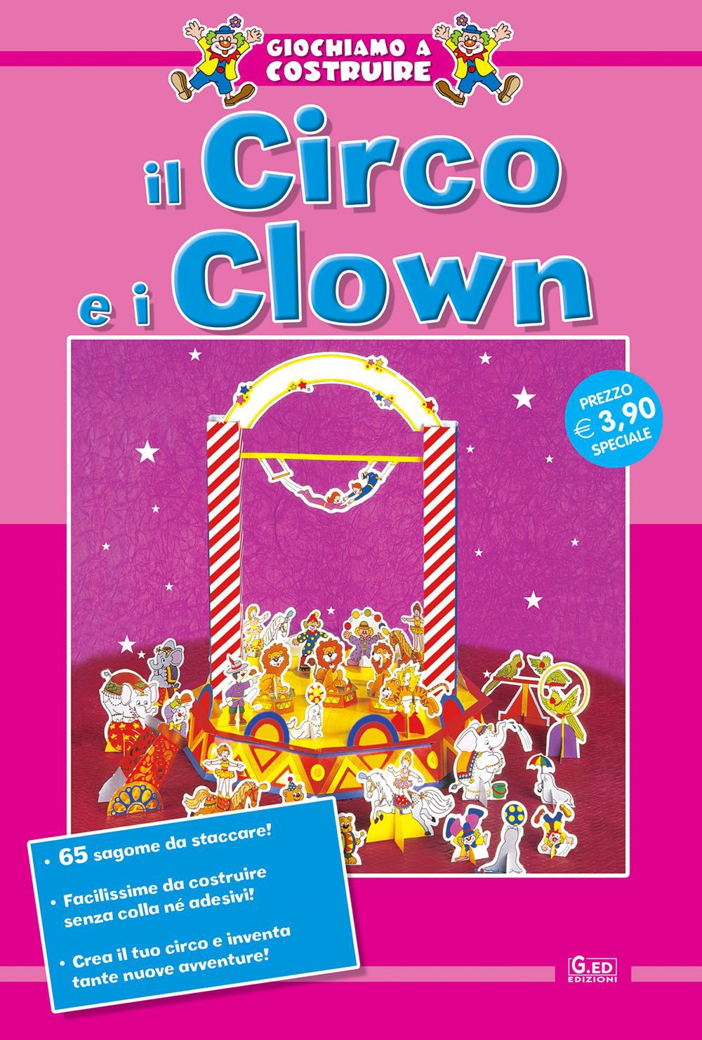 Il circo e i clown Il circo e i clown