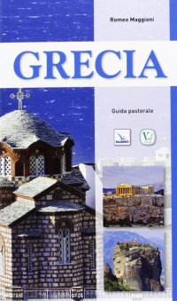 Grecia. Guida pastorale