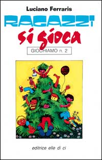Ragazzi, si gioca Ragazzi, si gioca