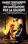 Un imperatore per la legione
