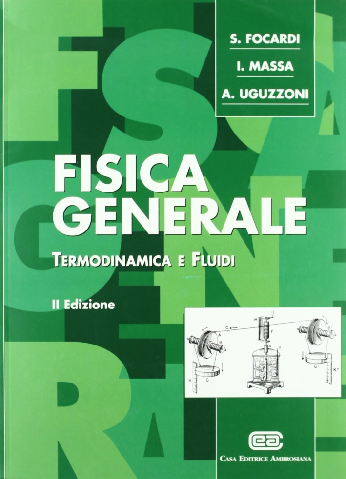 Fisica generale. Termodinamica e fluidi Fisica generale. Termodinamica e fluidi