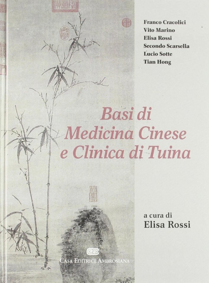 Basi di medicina cinese e clinica di tuina Basi di medicina cinese e clinica di tuina