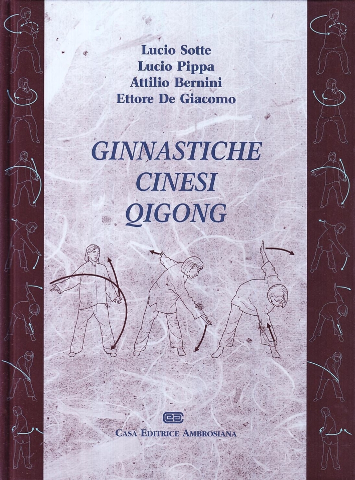 Ginnastiche cinesi Qigong Ginnastiche cinesi Qigong