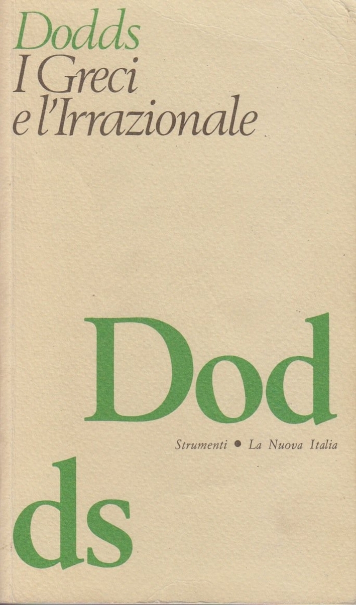 I greci e l'irrazionale I greci e l'irrazionale