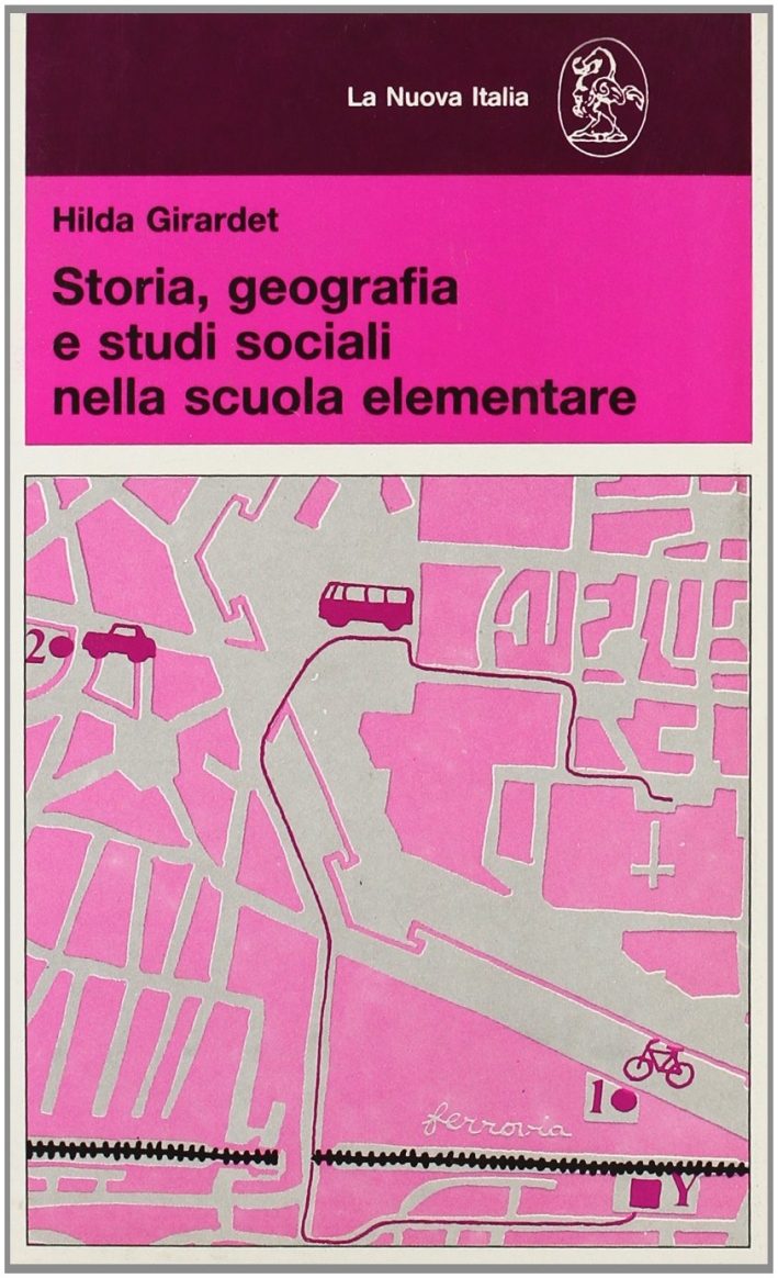 Storia, geografia e studi sociali nella scuola elementare. Storia, geografia e studi sociali nella scuola elementare.