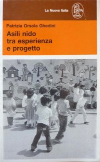 Asili nido tra esperienza e progetto. La realtà dell'Emilia-Romagna nel contesto nazionale