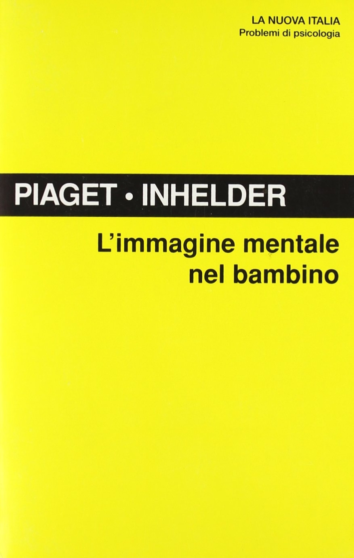L'immagine mentale nel bambino L'immagine mentale nel bambino