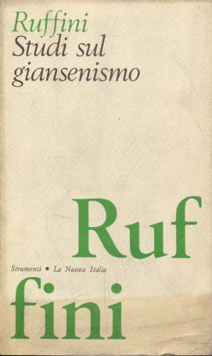 Studi sul giansenismo. Studi sul giansenismo.