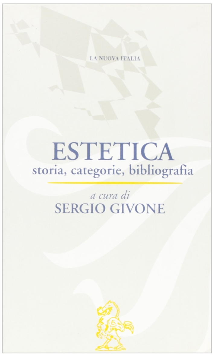 Estetica. Storia, categorie, bibliografia Estetica. Storia, categorie, bibliografia