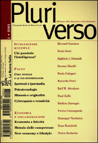 Pluriverso. Biblioteca delle idee per la civiltà planetaria (1-2001) Pluriverso. Biblioteca delle idee per la civiltà planetaria (1-2001)