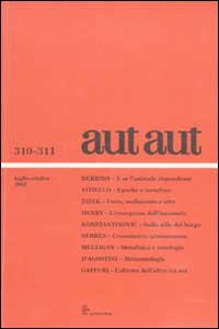 Aut aut. Vol. 310-311 Aut aut. Vol. 310-311