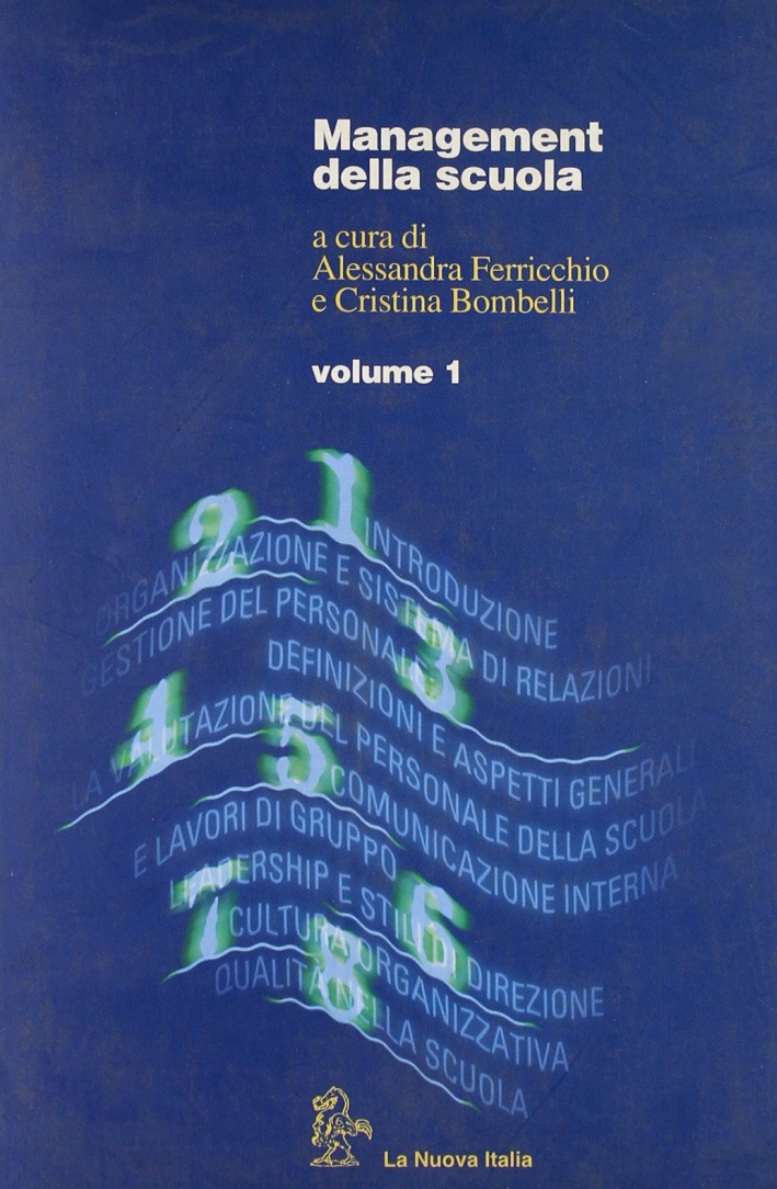 Management della Scuola. Vol. 1 Management della Scuola. Vol. 1