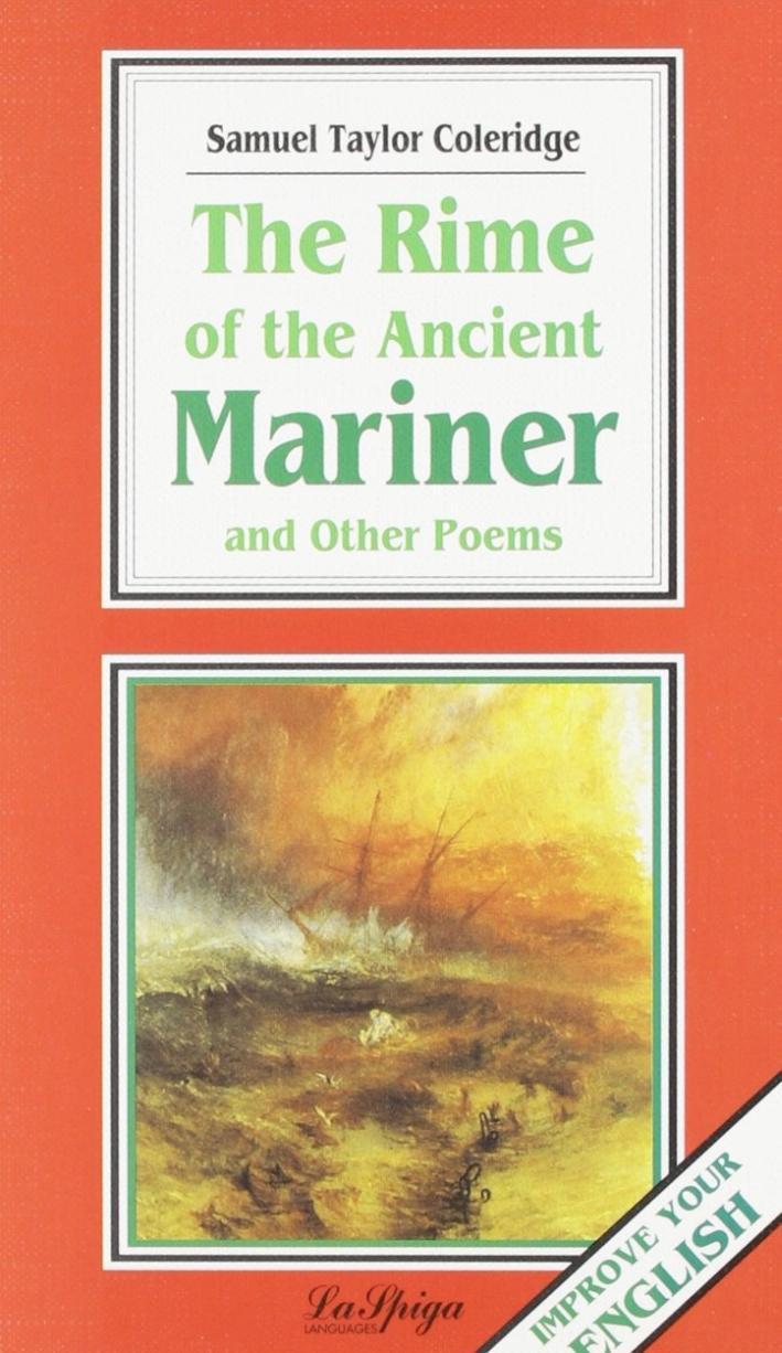 The Rime of the Ancient Mariner. La ballata del vecchio marinaio tradotta in italiano dal latino e dall'inglese da Giorgio Ghiberti sul