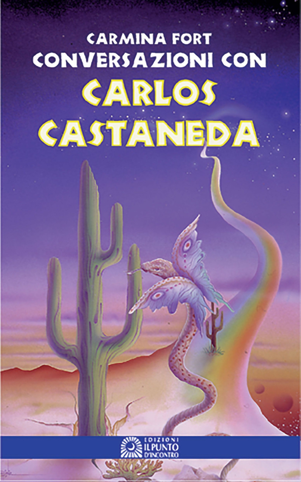 Conversazioni con Carlos Castaneda Conversazioni con Carlos Castaneda