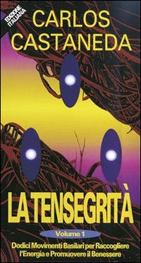 La tensegrità. Con videocassetta. Vol. 1: Dodici movimenti basilari per raccogliere l'Energia e promuovere il benessere La tensegrità. Con videocassetta. Vol. 1: Dodici movimenti basilari per raccogliere l'Energia e promuovere il benessere
