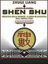 Shen Shu. Oracolo delle monete e libro di saggezza dell'antica Cina Shen Shu. Oracolo delle monete e libro di saggezza dell'antica Cina