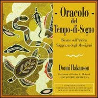 Oracolo del tempo-di-sogno basato sull'antica saggezza degli aborigeni. Con carte Oracolo del tempo-di-sogno basato sull'antica saggezza degli aborigeni. Con carte