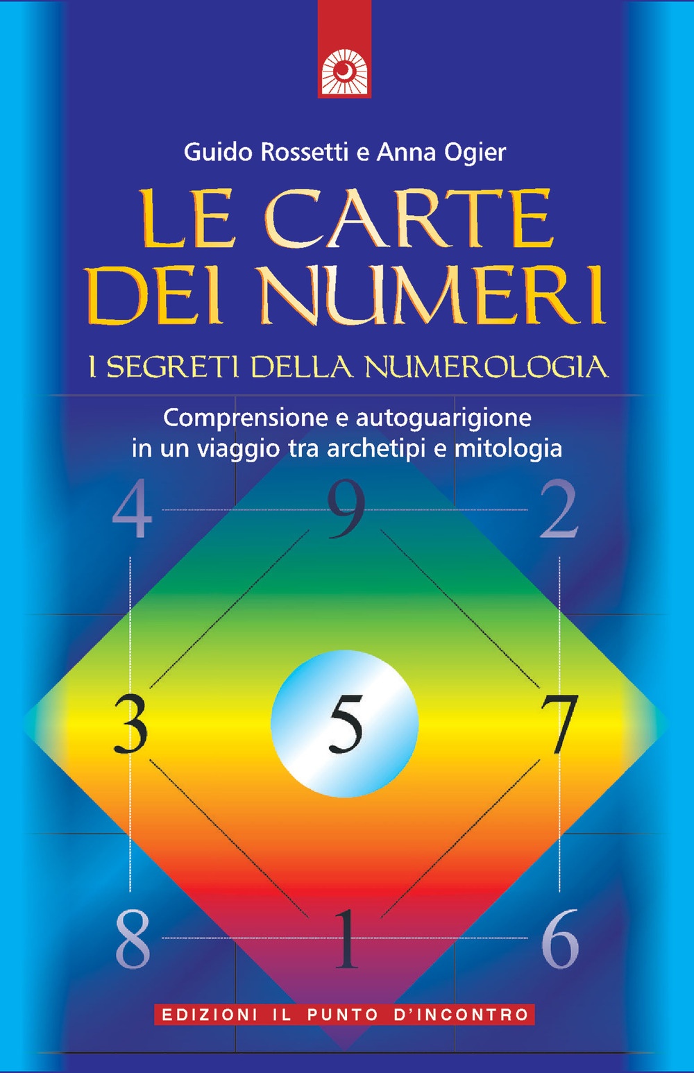 Le carte dei numeri. I segreti della numerologia. Con 26 carte Le carte dei numeri. I segreti della numerologia. Con 26 carte