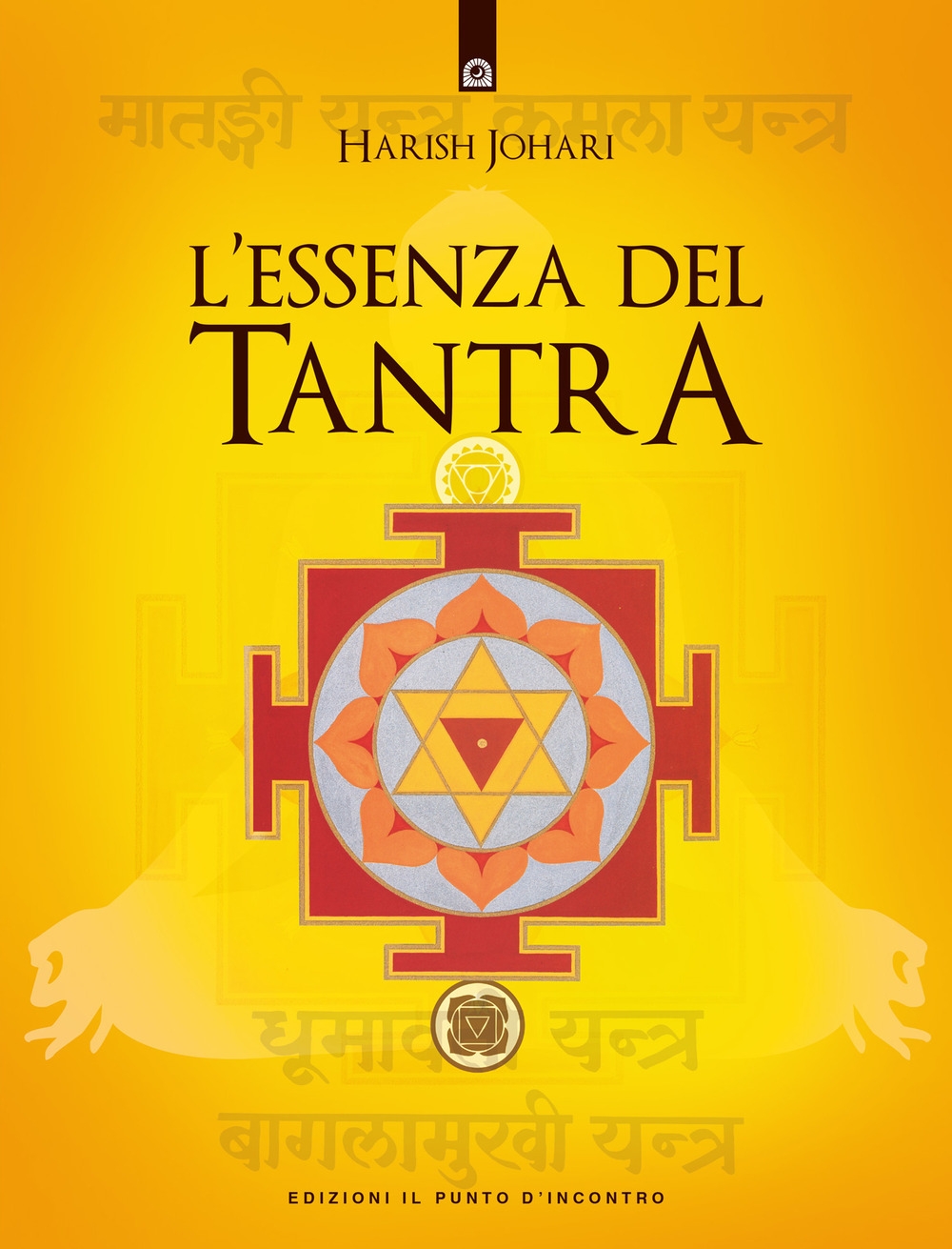 L'essenza del tantra L'essenza del tantra