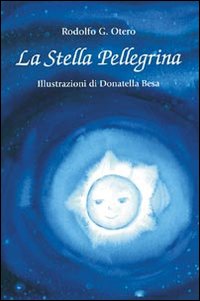 La stella pellegrina La stella pellegrina