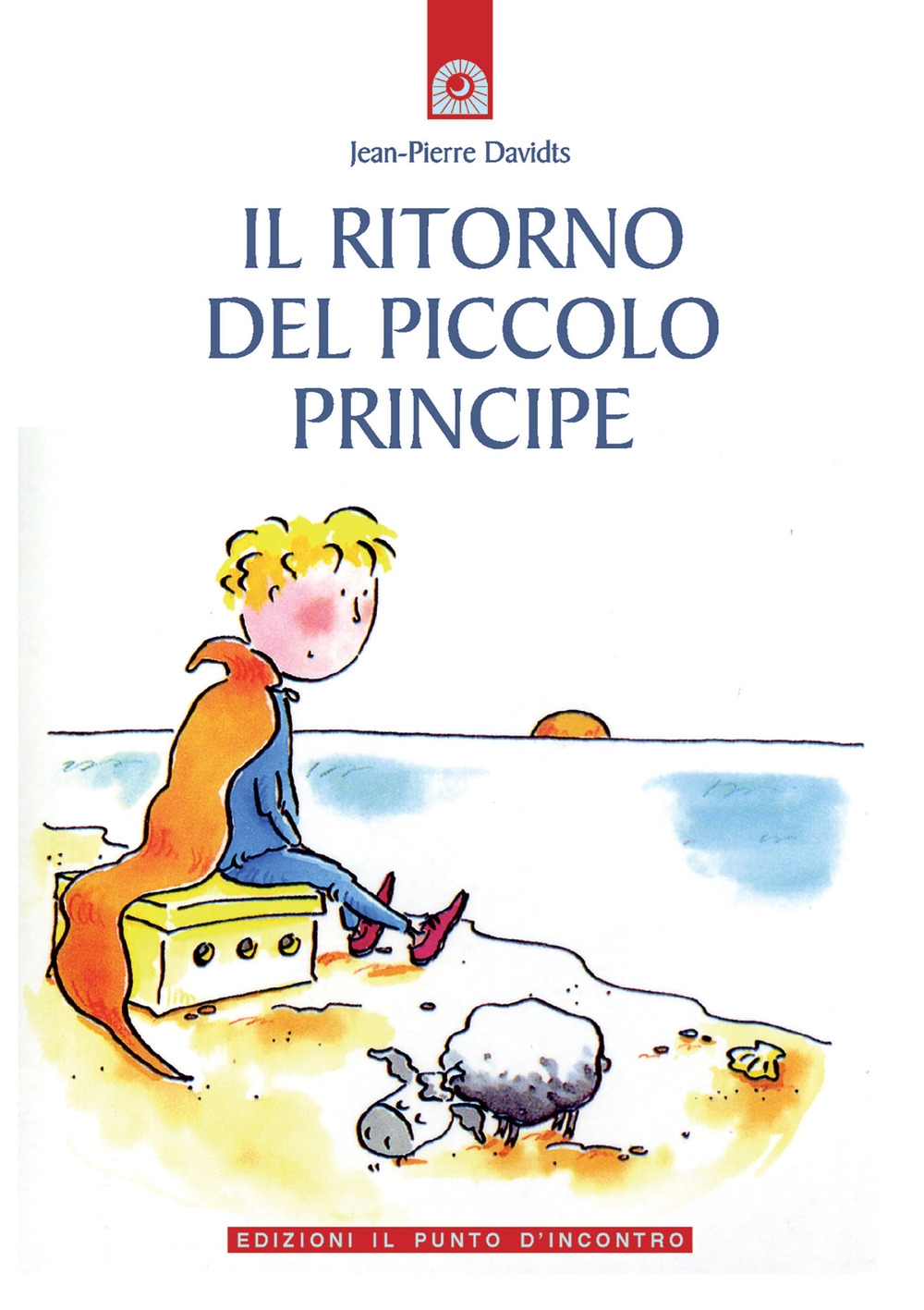 Il ritorno del piccolo principe Il ritorno del piccolo principe